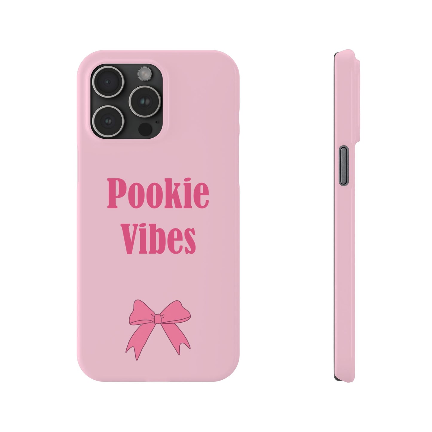 'Pookie Vibes' - Cute Pink Slim Phone Case